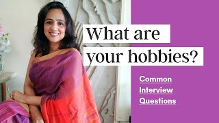 What are your Hobbies Interview Question  How to Answer Hobby Questions in Interview [upl. by Crist]