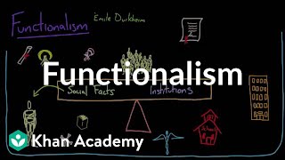 Functionalism  Society and Culture  MCAT  Khan Academy [upl. by Darin701]