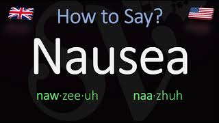 How to Pronounce Nausea British Vs American Pronunciation [upl. by Bili510]