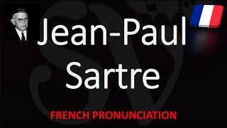 How to Pronounce JeanPaul Sartre French Pronunciation Native Speaker [upl. by Lathrop]