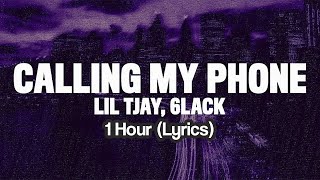 Lil Tjay  Calling My Phone feat 6LACK 1 Hour Lyrics [upl. by Einot]