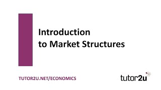 Introduction to Market Structures Introduction  Economics Revision [upl. by Seyer]