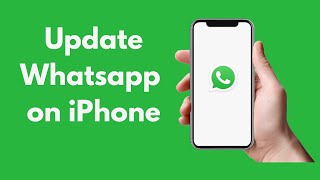 How to Update Whatsapp on iPhone Quick amp Simple [upl. by Maggio]