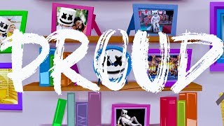 Marshmello  Proud Official Lyric Video [upl. by Ellehsar817]