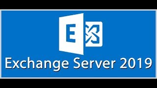 Install Microsoft Exchange Server 2019 Step By Step [upl. by Naleek245]