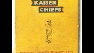 Kaiser Chiefs  Ruffians on Parade [upl. by Dudden]