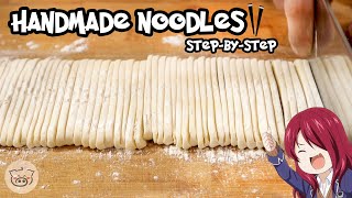 How To Make Noodles FROM SCRATCH with Bonus Recipe [upl. by Annabella]