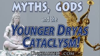 Myths Gods and the Younger Dryas Cataclysm Eyewitness accounts of cosmic disasters in our past [upl. by Laban563]