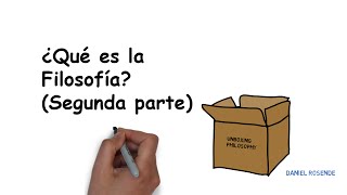 ¿Qué es la Filosofía Segunda Parte [upl. by Toshiko]