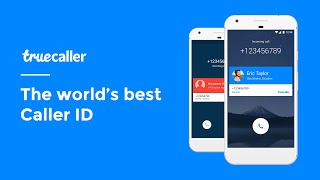 Truecaller The Worlds Best Caller ID App [upl. by Eidnahs714]