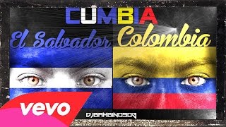 Cumbia Mix El Salvador amp Colombia [upl. by Ahsart]