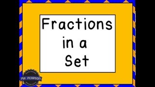 Fractions in a Set [upl. by Brott]