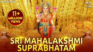 Shree MahaLakshmi Suprabhatam  Laxmi Devi Songs [upl. by Ardyce695]