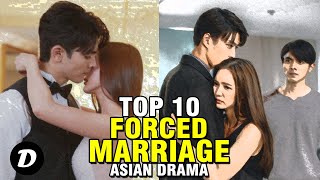 Top 10 FORCED MARRIAGE In Asian Drama [upl. by Lorene]