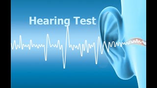 Hearing Test [upl. by Mrots289]