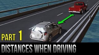 Safe Distances When Driving  Part 1 [upl. by Darcy]