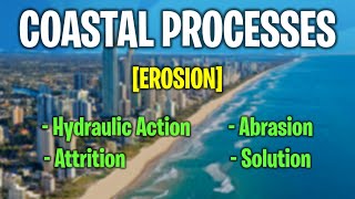 Coastal Processes  Erosion [upl. by Okiron]