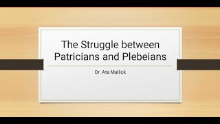 The Struggle between Patricians and Plebeians [upl. by Gino763]