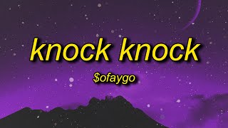 oFaygo  Knock Knock Lyrics  she like faygo you getting bigger TikTok RemixVersion [upl. by Lalage]