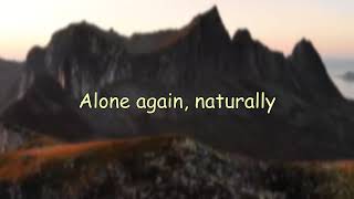 Alone Again Naturally  Gilbert OSullivan Lyrics [upl. by Abigael405]