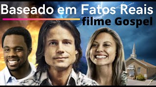 Filme gospel l Filme Baseado em Fatos Reais  melhor filme para a quarentena [upl. by Tomasine]