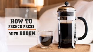 How to Brew Coffee Using a Bodum French Press Instructions [upl. by Darcy]