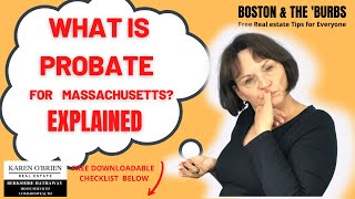 WHAT IS PROBATE IN REAL ESTATE FOR MASSACHUSETTS  EXPLAINED [upl. by Nyltiac]