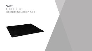 Neff T56FT60X0 Electric Induction Hob  Black  Product Overview  Currys PC World [upl. by Vachill]