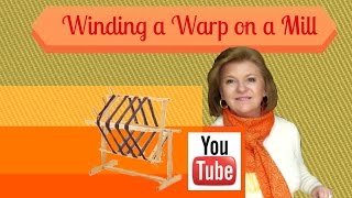 Winding a Warp on a Warping Mill Learn to Weave on a Floor Loom 6 [upl. by Carlene]