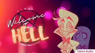 SIWEL  Welcome To Hell A Hazbin Hotel Song Demo [upl. by Cowles]