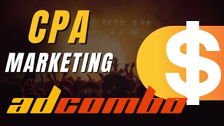 Adcombo Network  ¿ Como Funciona Adcombo  CPA Marketing [upl. by Anaer891]