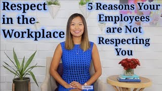 Respect in the Workplace How to Deal with Disrespectful Employees [upl. by Notsuh]