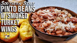 Southern Style Pinto Beans wSmoked Turkey Wings [upl. by Karolina]