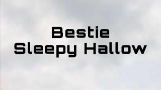 Bestie By Sleepy Hallow Lyrics [upl. by Maximo448]