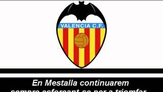 Himne del València CF Lletra  Himno del Valencia CF Letra [upl. by Rodnas]