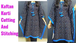 Kaftan Kurti Cutting and Stitching Very Easy  Stylish Kaftan TopKurti Cutting amp Stitching [upl. by Eiramnerual]