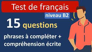 Test de français compréhension écrite  niveau B2 [upl. by Airan]