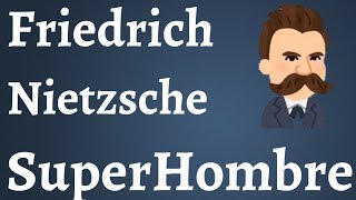 Nietzsche El SuperHombre [upl. by Carley]