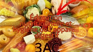 les fonctions de nutrition et léducation nutritionnelle 3AC [upl. by Aelhsa]