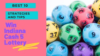 Win Indiana IN Cash 5 Lottery Strategies and Tips [upl. by Layap41]