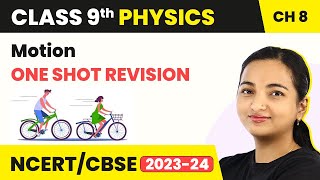 Motion  One Shot Revision  Class 9 Physics Chapter 8 202223 [upl. by Athallia]