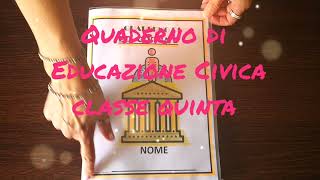 EDUCAZIONE CIVICA  classe quinta [upl. by Dane]