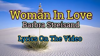 Woman In Love Lyrics Video  Barbra Streisand [upl. by Quickman]