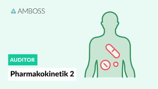 Pharmakokinetik Teil 2  AMBOSS Auditor [upl. by Ehrenberg707]