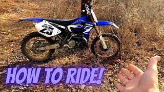 How To Ride A Dirt Bike Best Way [upl. by Scoville]