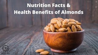 ALMONDS NUTRITION FACTS AND HEALTH BENEFITS FOODI 360 [upl. by Acinorrev]