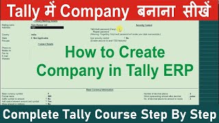 How to Create Company in Tally ERP 9  Create Firm in Tally ERP 9  hindi [upl. by Aramoix]