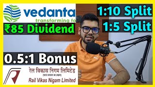 Vedanta Ltd  RVNL • Stocks Declared High Dividend Bonus amp Split With Ex Dates [upl. by Arac65]