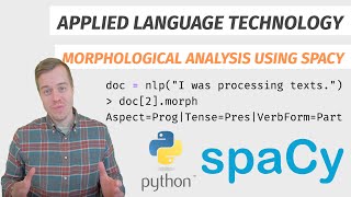 Morphological analysis using spaCy [upl. by Tnirb117]