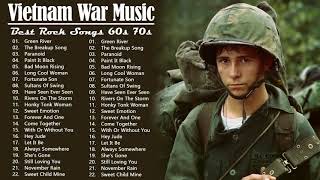 Vietnam War🎸Best Rock Songs Vietnam War Music🎸Top 100 Vietnam War Songs🎻Best Classic Rock Of 60s 70s [upl. by Icyak859]